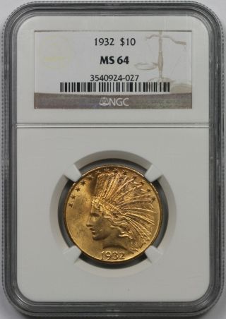 1932 Indian Head Gold Eagle $10 Ms 64 Ngc photo