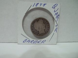 1898 Barber Liberty Head Quarter Silver Uncertified photo