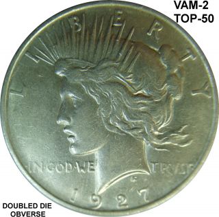 1927 - D Peace Silver Dollar Vam - 2 Doubled Die Obverse Top - 50 1$ Vam Ddo Error photo