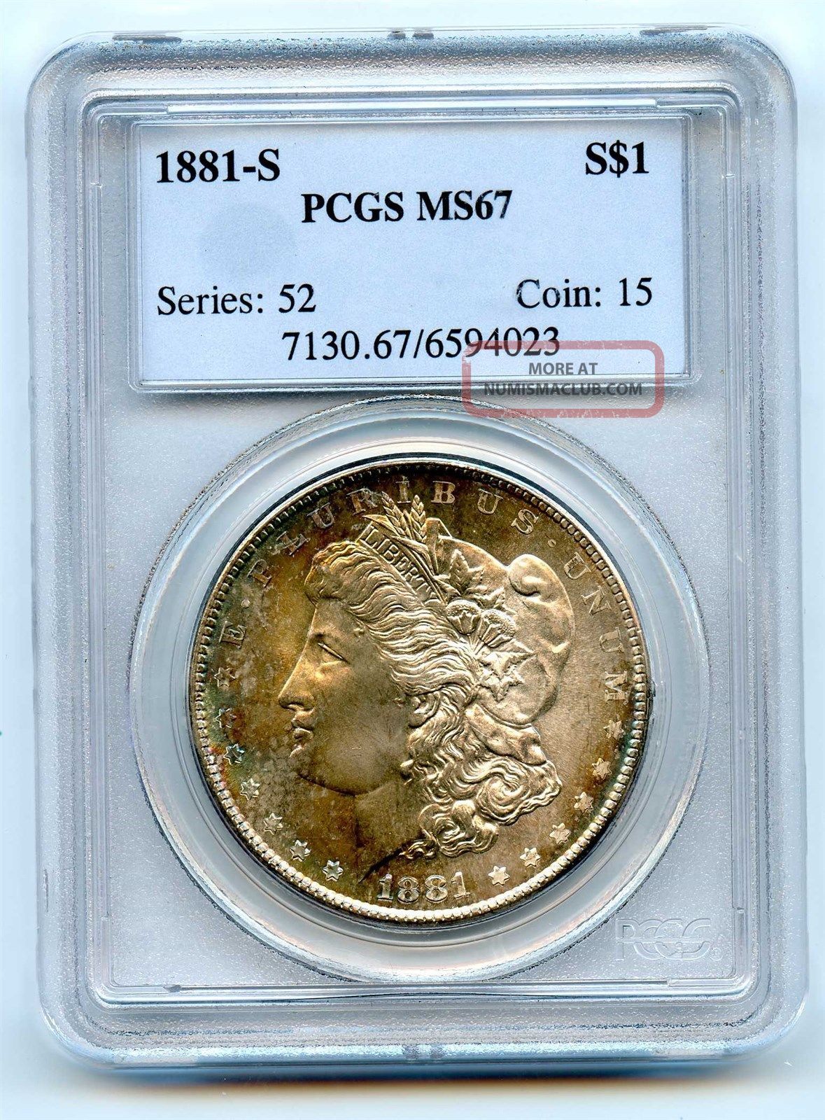 1881 S Pcgs Ms67 Silver $1 Morgan Dollar Toning