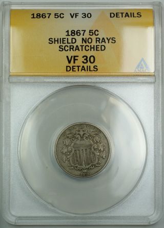 1867 No Rays Shield Nickel 5c,  Anacs Vf - 30 Details (scratched) Akr photo