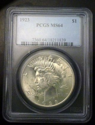 1923 Peace Silver Dollar Pcgs Ms 64 White photo