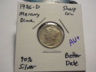 1926 - D Mercury Silver Dime Better Date Au+++ 90% Silver photo