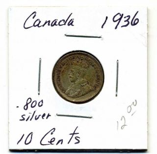 Canada Ten Cents 1936, .  800 Silver,  Xf photo