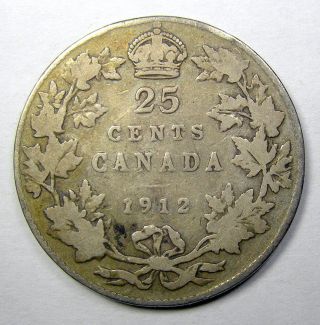 1912 Twenty - Five Cents Vg - 8 Better Date Early George V Silver Canada Quarter photo