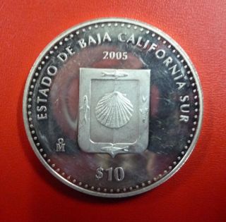 Mexico Silver Coin 10 Pesos Km724 Au 2005 - State Baja California Sur photo