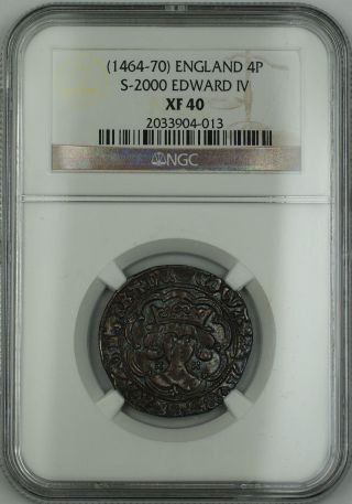(1464 - 70) England Silver Groat Fourpence 4p Coin S - 2000 Edward Iv Ngc Xf - 40 Akr photo