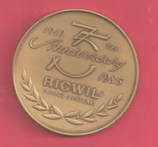 Ricwil Piping Systems 1986 - 75th Anniv.  Large Bz Medal Intergy,  Inc. photo