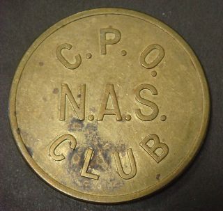 C.  P.  O.  N.  A.  S.  Club $1 (sandpoint Naval Air Station,  Washington) photo