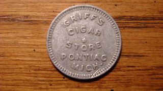 Griff ' S Cigar Store Pontiac,  Michigan Mi Trade Token 1900s 10¢ Round Variety photo