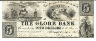 Maine Bangor The Globe Bank $5 1837 Signed And Issued Very Fine Plus 2709 photo