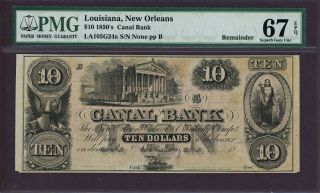 1850s $10 Canal Bank Louisiana,  Orleans Pmg Sgu 67 photo