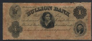 $1 One Dollar 1862 Bullion Bank Old Obsolete Note Dc Paper Money Us Bill Circ. photo