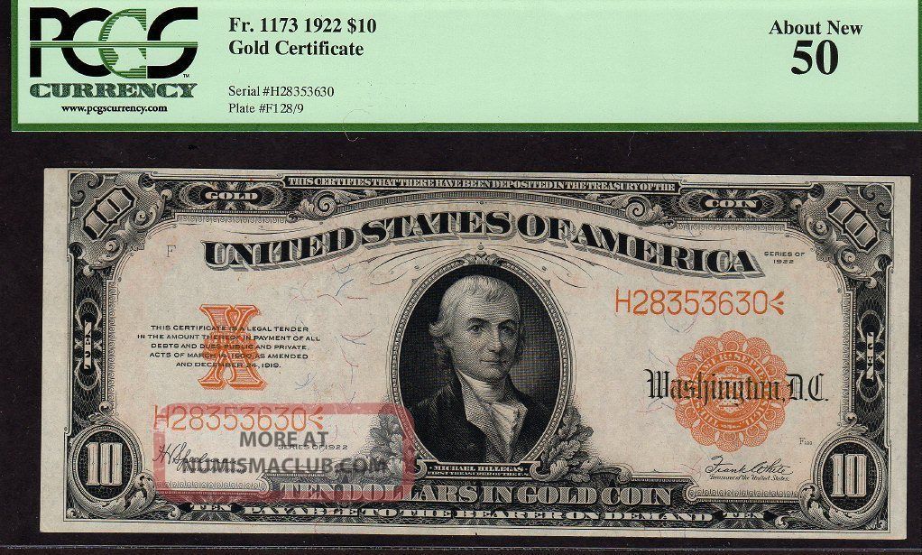 1922 $10 Gold Certificate Pcgs About 50 Fr 1173