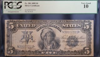 Fr.  281 $5 1899 Silver Certificate Pcgs Very Good 10 photo