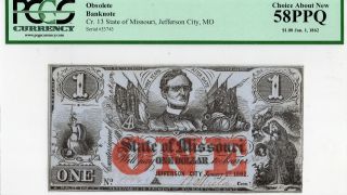 1862 $1 State Of Missouri,  Jefferson City,  Mo Cr 13 Pcgs - 58ppq photo