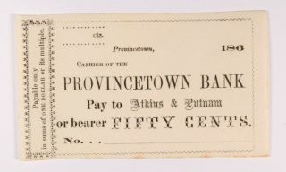 Atkins & Putnam 50c - 1860 ' S Provincetown,  Massachusetts Note Gem Uncirculated photo