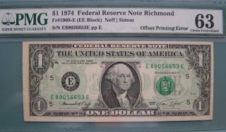 1974 Federal Reserve Note $1 Offset Printing Error Pmg 63 Choice Uncirculated photo