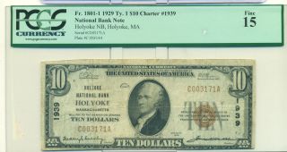 1929 Type1 $10 Holyoke National Bank Holyoke Massachusetts 1939 Pcgs Fine 15 photo