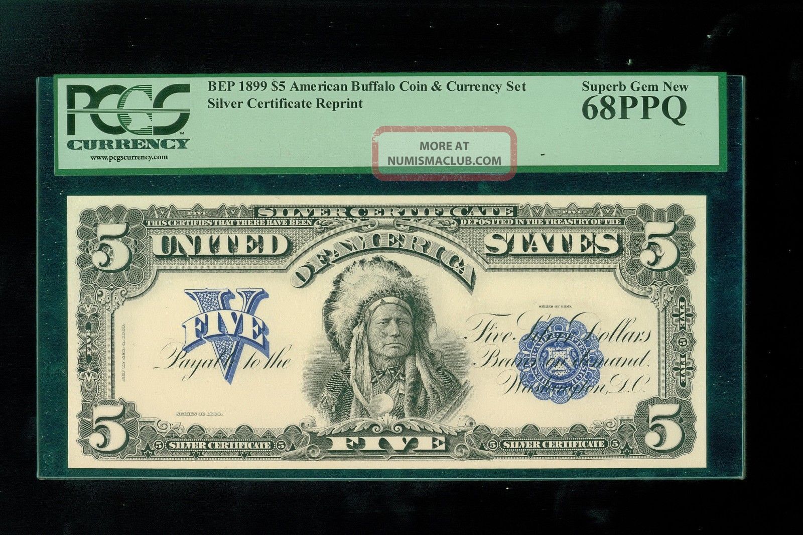 1899/2001 $5 Indian Reprint Pcgs Gem 68 Ppq. Large Size Notes photo