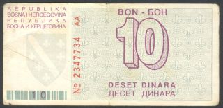 Bosnia - 10 Dinara 1992 Banknote/note/bon/vaucher - Siege Of Sarajevo - P 21 Vf photo