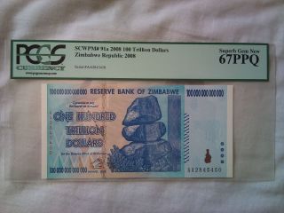 Zimbabwe 2008 100 Trillion Dollars Pcgs Graded Gem 67 Ppq 2 Of 2 photo