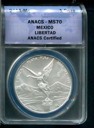 2011 - Mo Uncirculated Mexican Libertad 1 Oz Fine Silver Anacs Ms - 70 photo