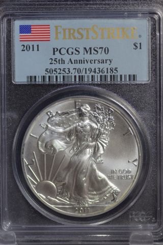 2011 Silver Eagle Pcgs Ms70 First Strike 25th Anniversary photo