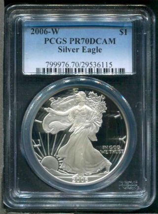 2006 - W $1 Proof American Silver Eagle Pcgs Pr - 70dcam Pcgs No Spots photo