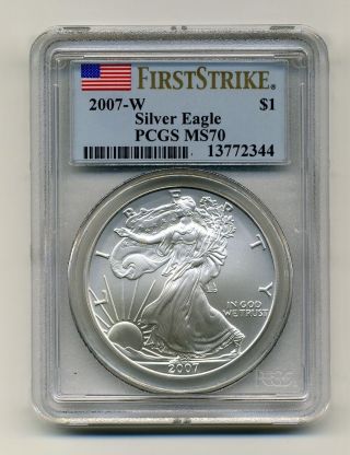 2007 - W First Strike American Silver Eagle $1 Pcgs Ms70 photo