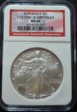 2173 - 2006 Us Silver Eagle - Ngc Ms69 - First 50,  000 Struck photo