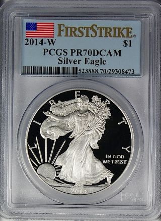 2014 W American Silver Eagle $1 Dollar Coin Pcgs Pr70dcam First Strike photo