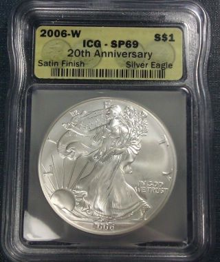 2006 - W Silver Eagle Icg Sp69 20th Anniversary Satin Finish photo