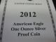 2012 W American Eagle Silver Proof 1 Oz.  999 Pure Silver And Coins: US photo 2