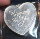 Rare Heart Shaped Especially For You.  999 Fine Silver One Troy Ounce Silver photo 1