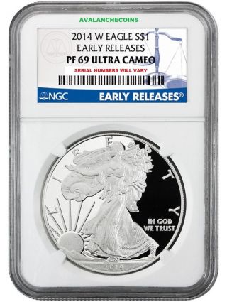 2014 - W Silver American Eagle $1 Pf69 Ultra Cameo Ngc Early Release photo