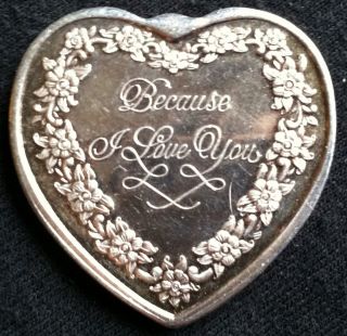 1 Oz.  999 Fine Silver Because I Love You For Someone Special Heart Shaped Round photo