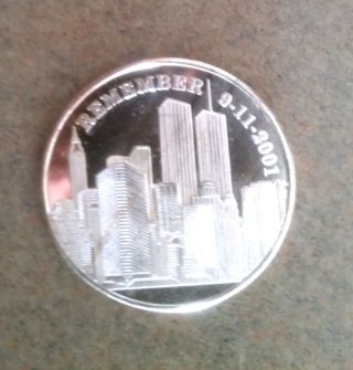 . 999 Uncirculated Silver Bullion Coin (round) Remember 9 - 11 - 2001 Fine Silver 1 Oz photo