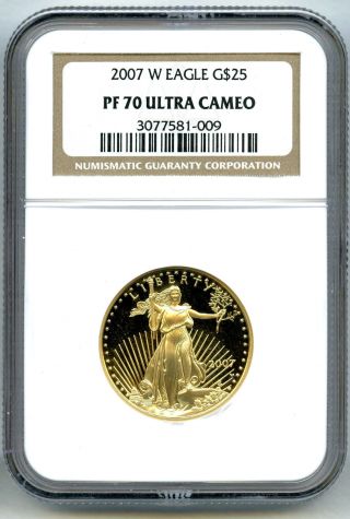 2007 W $25 1/2 Oz.  Gold American Eagle Ngc Pf70 Ultra Cameo.  Perfect Coin photo