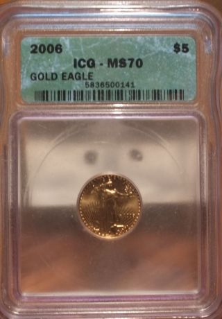 2006 Icg Ms 70 $5.  00 Dollar Gold Eagle,  Uncirculated Five Dollar Gold Coin. photo