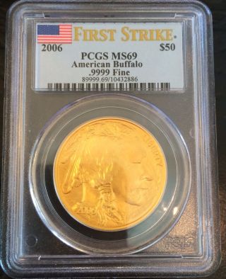 2006 Buffalo $50 Pcgs Ms 69 First Strike 1 Ounce Gold.  9999 Fine Gold Nr photo