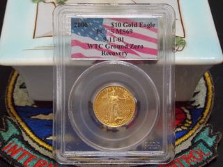 2000 $10 American Gold Eagle Pcgs Ms69 Wtc World Trade Center Recovery Wtc 911 photo
