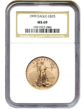 1999 Gold Eagle $25 Ngc Ms69 American Gold Eagle Age photo