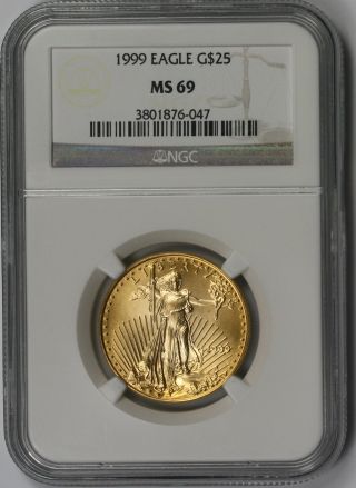 1999 Gold Eagle $25 Half - Ounce Ms 69 Ngc 1/2 Oz Fine Gold photo