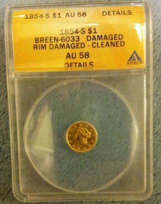 1854 - S One Dollar Gold Coin.  Very Few Left photo