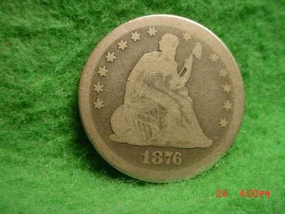 1876 - Cc Liberty Seated Quarter,  Very Good Little Big Horn Silver photo