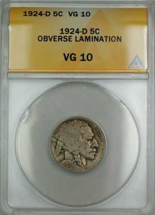 1924 - D Obverse Lamination Buffalo Nickel 5c Coin Anacs Vg - 10 photo