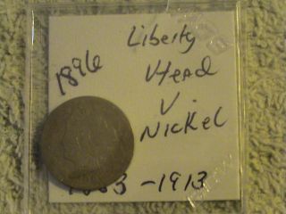 1896 Liberty V Nickel Semi - Key Date Rare Low Mintage photo