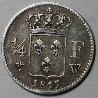 1817 - W Rare Lille (onlly 14k) Louis Xviii France Silver Quart (1/4 Franc) photo