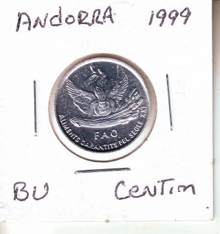 1999 - Andorra - 1 Centim - Bu - L19 - Alum.  - 20mm +/ - photo